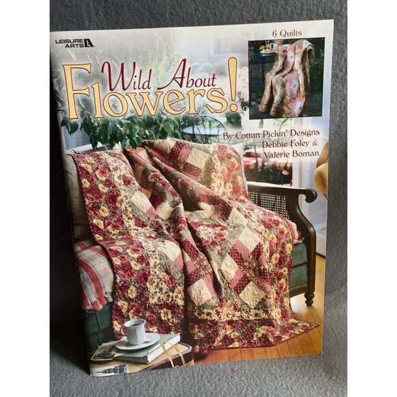 Wild About Flowers! 6 Quilting Sewing Patterns Book by Cotton Pickin Designs - Picture 9 of 9